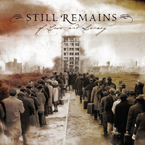 Still Remains: Of Love And Lunacy - VINYL LP