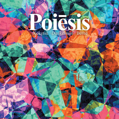 Koketsu, Masayo: POIESIS