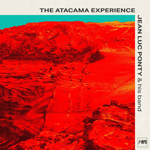 Ponty, Jean-Luc: The Atacama Experience