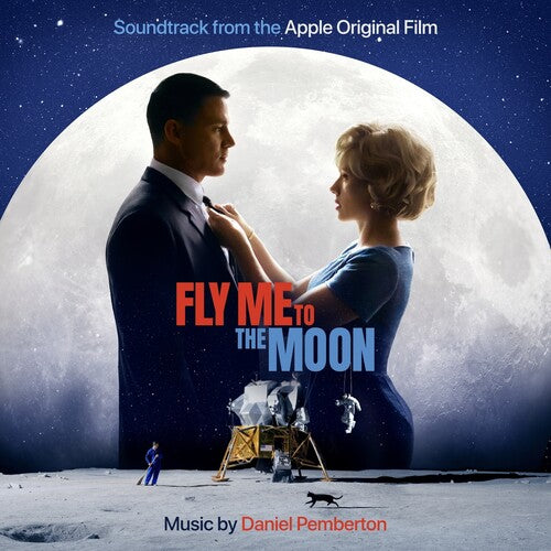 Pemberton, Daniel: Fly Me to the Moon (Apple Original Film Soundtrack)