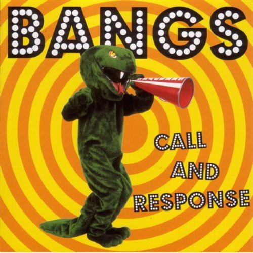 The Bangs: Call and Response - COMPACT DISCS