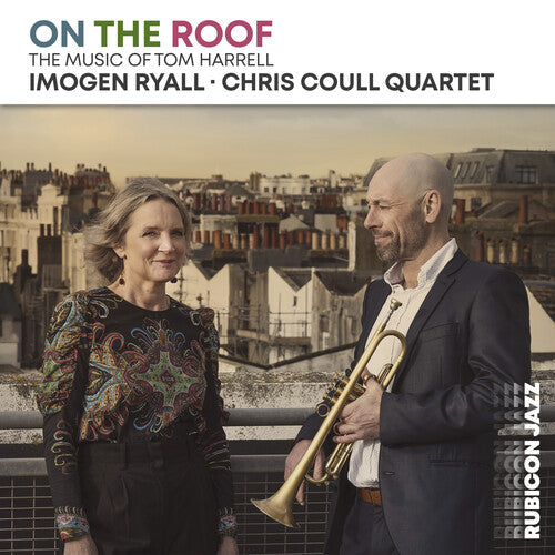 Ryall, Imogen: On the Roof: The Music of Tom Harrell
