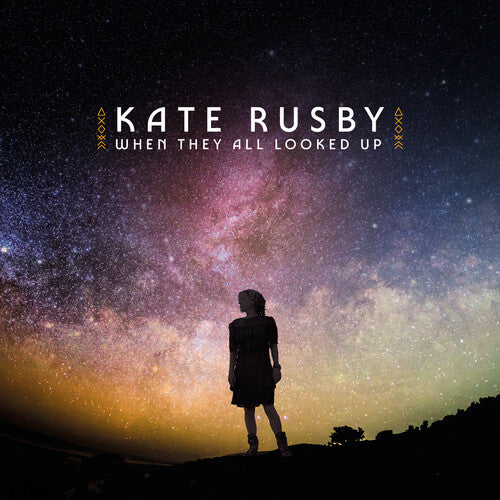 Rusby, Kate: When They All Looked Up