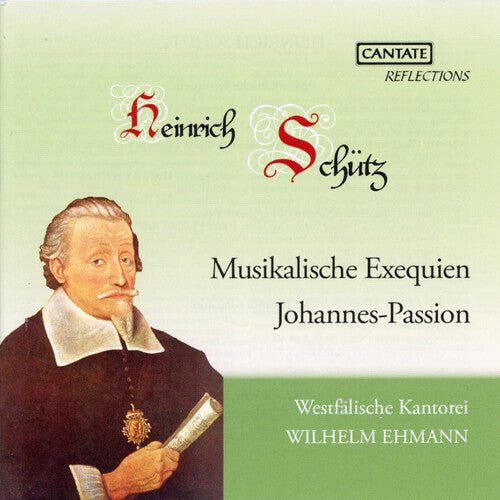 Kantorei, Westfalische: Schutz: Musical Obsequies & St John Passion - COMPACT DISCS