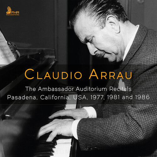 Arrau, Claudio: Claudio Arrau - The Ambassador Auditorium Recitals - COMPACT DISCS