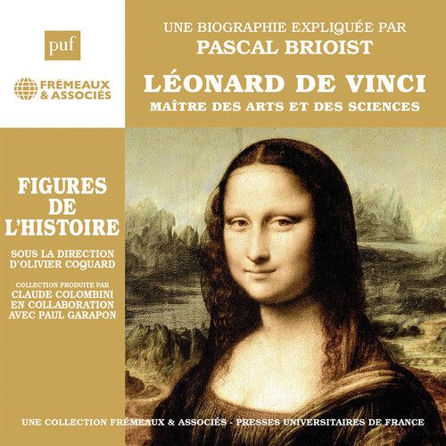Pascal Brioist: Leonard de Vinci maitre des Arts et des Sciences - COMPACT DISCS