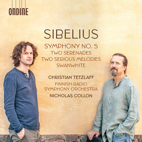 Tetzlaff, Christian: Sibelius: Symphony No. 5; Two Serenades; Two Serious Melodies; Swanwhite