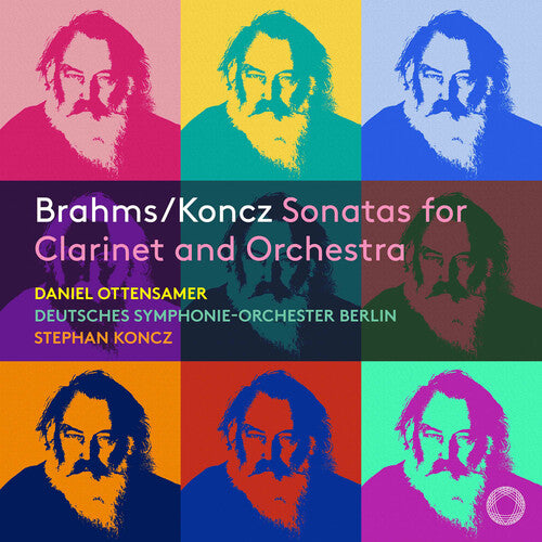 Daniel Ottensamer: Brahms & Koncz: Sonatas for Clarinet & Orchestra