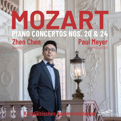 Zhen Chen: Mozart: Piano Concertos Nos. 20 & 24