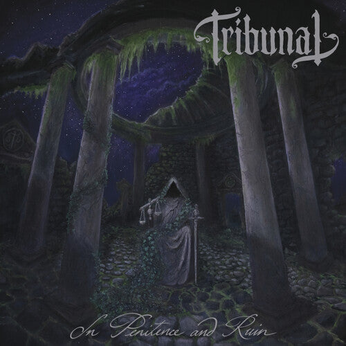 Tribunal: In Penitence & Ruin
