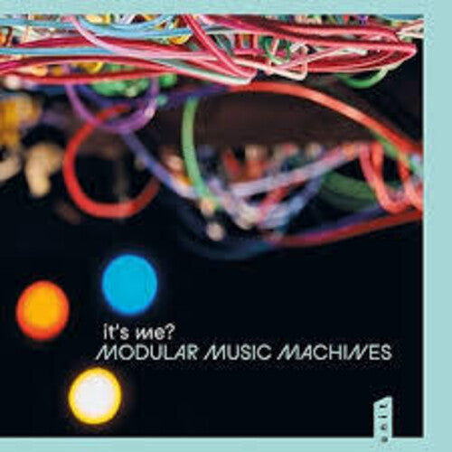 It's Me: Modular Music Machines