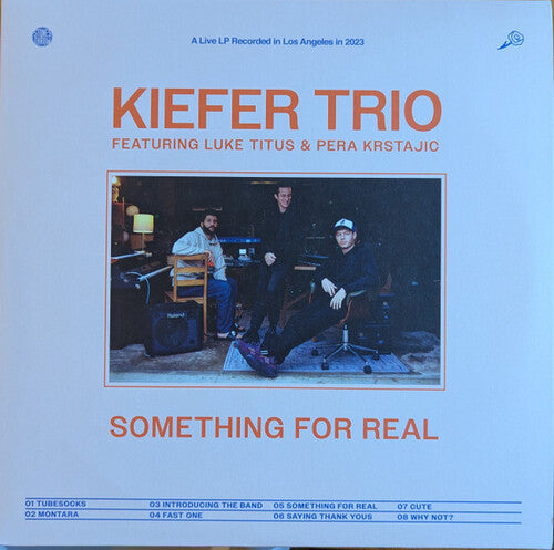 Kiefer: Something For Real