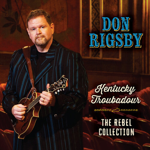 Rigsby, Don: Kentucky Troubadour