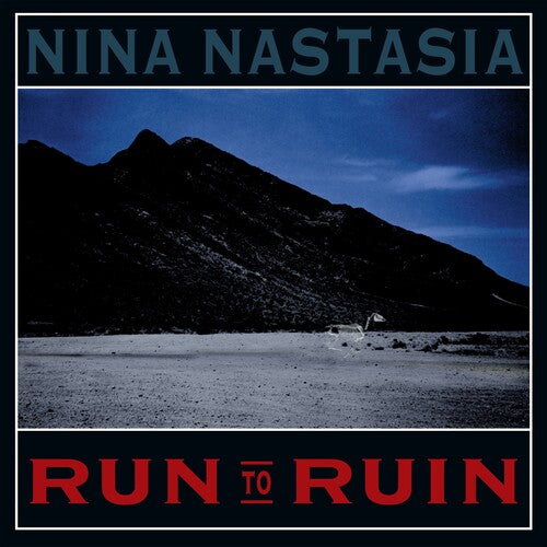 Nastasia, Nina: Run to Ruin - Blue
