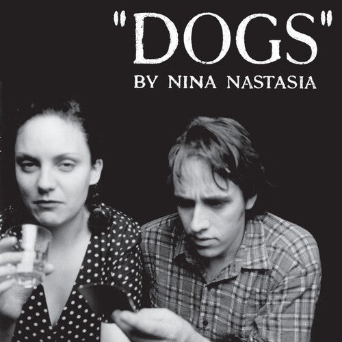 Nastasia, Nina: Dogs - White