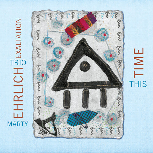 Ehrlich, Marty Trio Exaltation: This Time