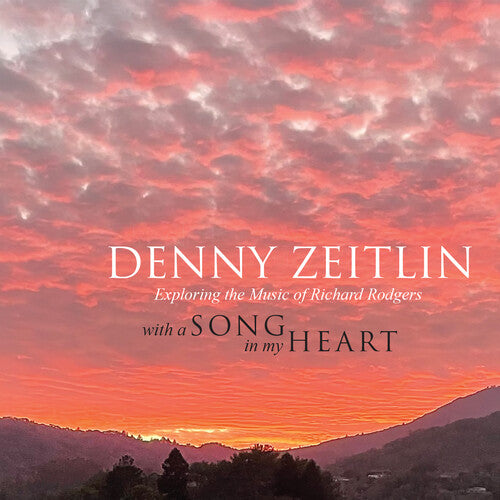 Zeitlin, Denny: With a Song in My Heart / Exploring the Music of Richard Rodgers