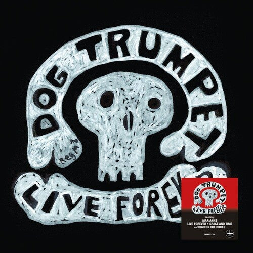 Dog Trumpet: Live Forever - 140-Gram Black Vinyl