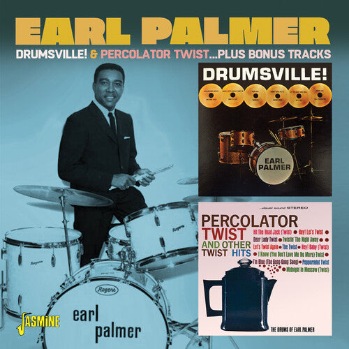 Palmer, Earl: Drumsville! / Percolator Twist... Plus Bonus Tracks