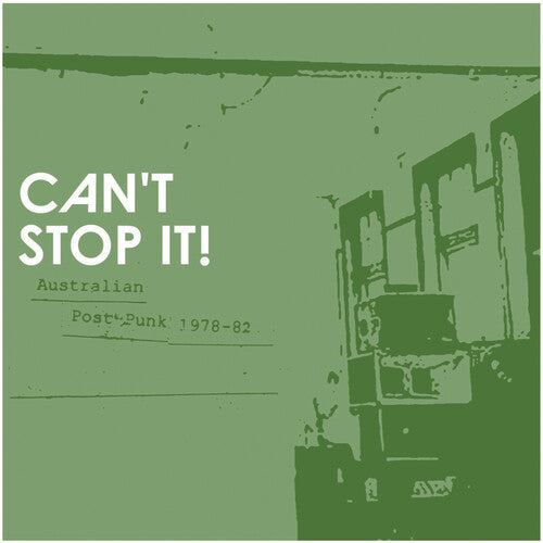 Can't Stop It Australian Post-Punk / Various: Can't Stop It! Australian Post-Punk 1978-82 (Various Artists)