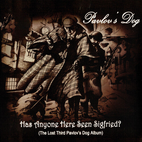 Pavlov's Dog: Has Anyone Here Seen Siegfried?