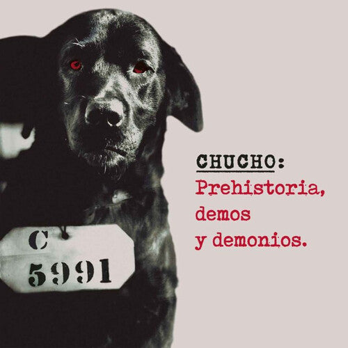Chucho: Prehistoria, Demos Y Demonios
