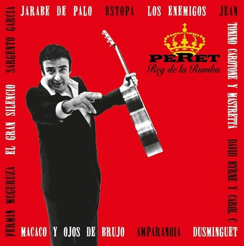Peret: El Rey De La Rumba