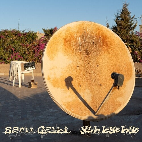Galbi, Sami: Ylh Bye Bye