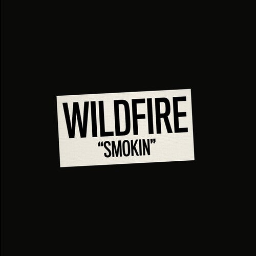 Wildfire: Smokin'