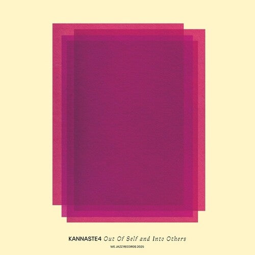 Kannaste4: Out Of Self And Into Others