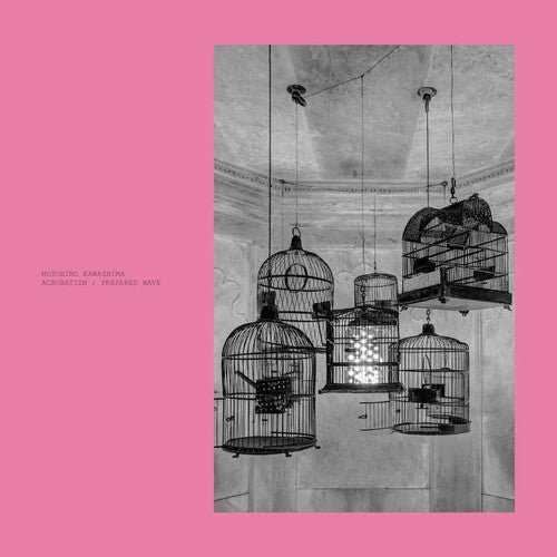 Kawashima, Motohiro: Acrobatizm / Prepared Wave - Pink