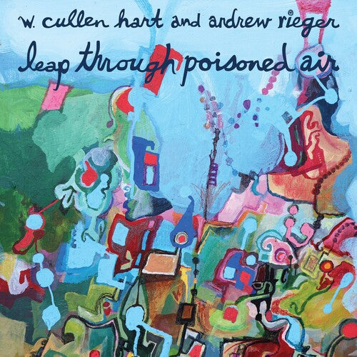 Hart, W.Cullen: Leap Through Poisoned Air