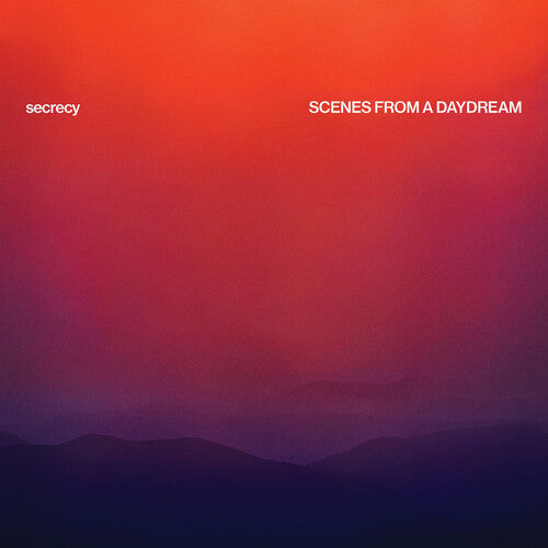 Secrecy: Scenes From A Day Dream