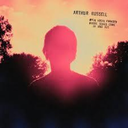 Russell, Arthur: Open Vocal Phrases: Where Songs Come In & Out-Sketches For World Of Echo