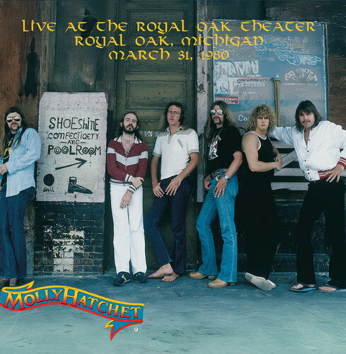 Hatchet, Molly: Live at the Royal Oak Theater, Royal Oak, Michigan, March 31, 1980