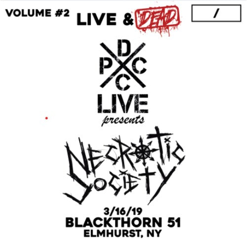 Necrotic Society: DCxPC Live & Dead Vol2