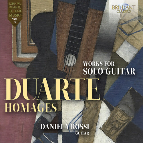 Rossi, Daniela: Duarte: Homages, Works for Guitar Solo
