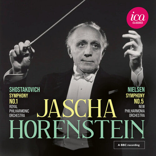 Horenstein, Jascha: Shostakovich: Symphony No. 1; Nielsen: Symphony No. 5 (Live)