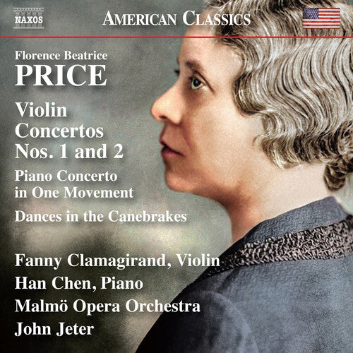 Clamagirand, Fanny: Price: Violin Concertos Nos. 1 & 2, Piano Concerto in One Movement, & Dances in the Canebrakes