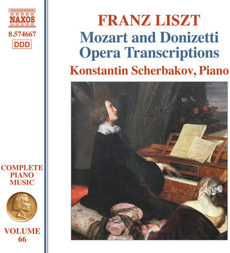 Scherbakov, Konstantin: Liszt: Complete Piano Music, Vol. 66 - Mozart & Donizetti Opera Transcriptions