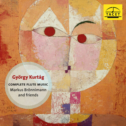 Bronnimann, Markus: Gyorgy Kurtag: Complete Flute Music - COMPACT DISCS