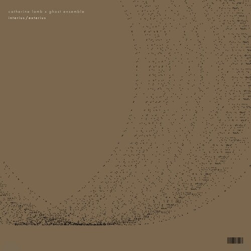Lamb, Catherine / Ghost Ensemble: interius/exterius