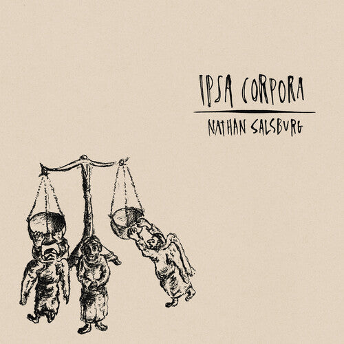 Salsburg, Nathan: Ipsa Corpora
