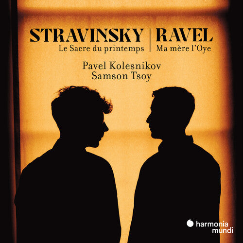 Kolesnikov, Pavel: Stravinsky: Le Sacre Du Printemps. Ravel: Ma Mere L'Oye