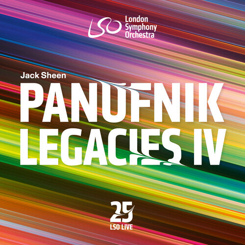 London Symphony Orchestra: The Panufnik Legacies IV
