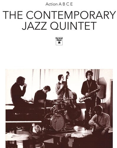Contemporary Jazz Quintet: Action A, B, C, E