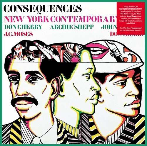 New York Contemporary Five: Consequences
