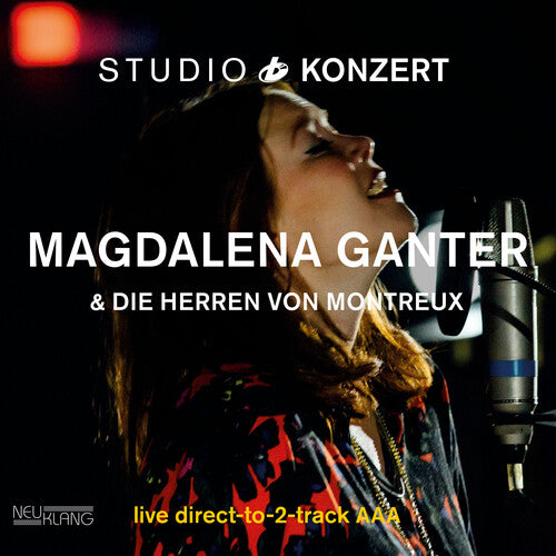 Ganter, Magdalena / Montreux Von, Die Herren: Studio Konzert