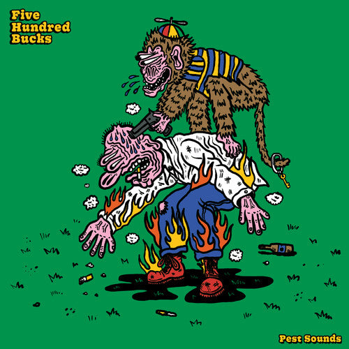 Five Hundred Bucks: Pest Sounds