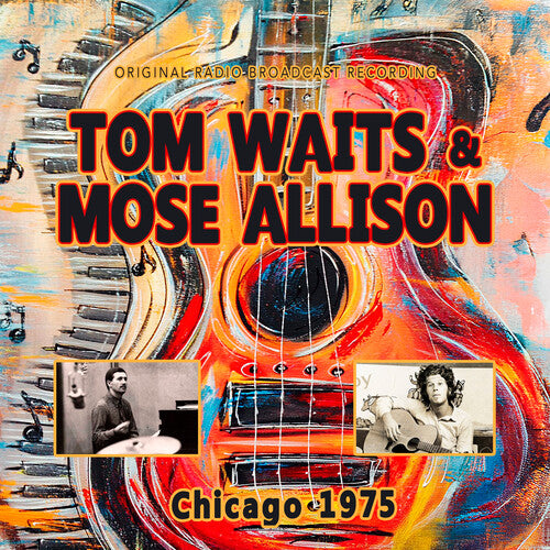 Waits, Tom / Allison, Mose: CHICAGO 1975